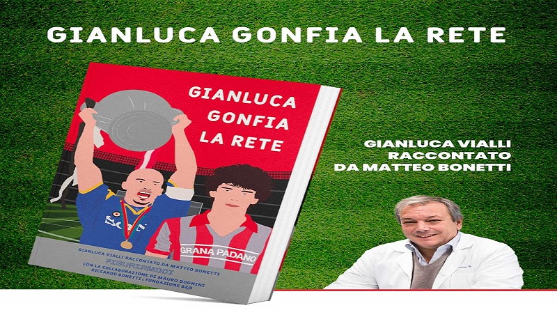 Gianluca gonfia la rete il nuovo libro di Matteo Bonetti - Radio Bruno