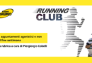 Running Club: Gli appuntamenti agonistici e non del fine settimana