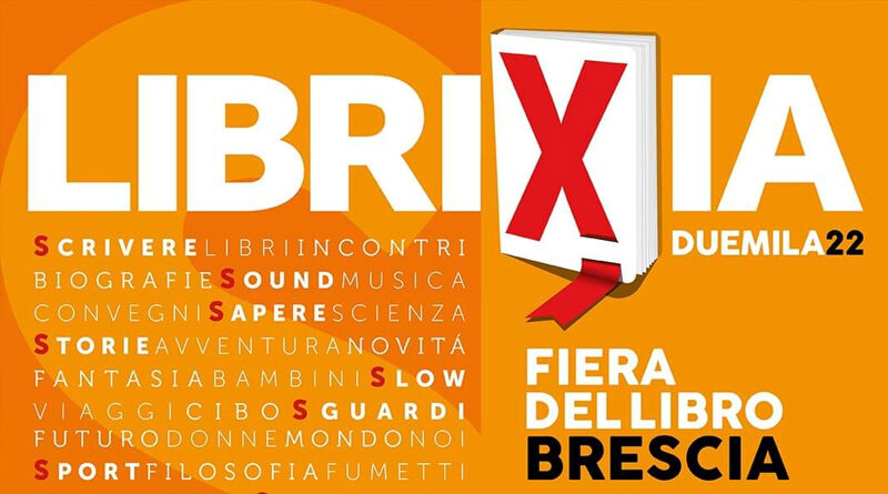Incredibile successo per l’edizione di LIBRIXIA Fiera del Libro di Brescia 2022
