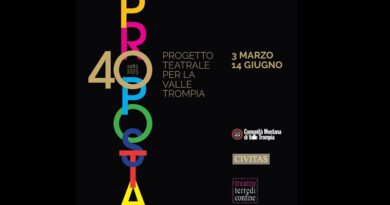 Progetto teatrale per la Valle Trompia, evoluzioni e ritorni nell’anno di Brescia Bergamo Capitale della Cultura