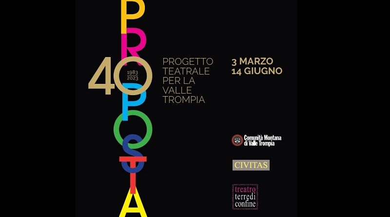 Progetto teatrale per la Valle Trompia, evoluzioni e ritorni nell’anno di Brescia Bergamo Capitale della Cultura