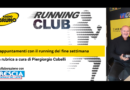 Running Club: gli appuntamenti con il running del fine settimana