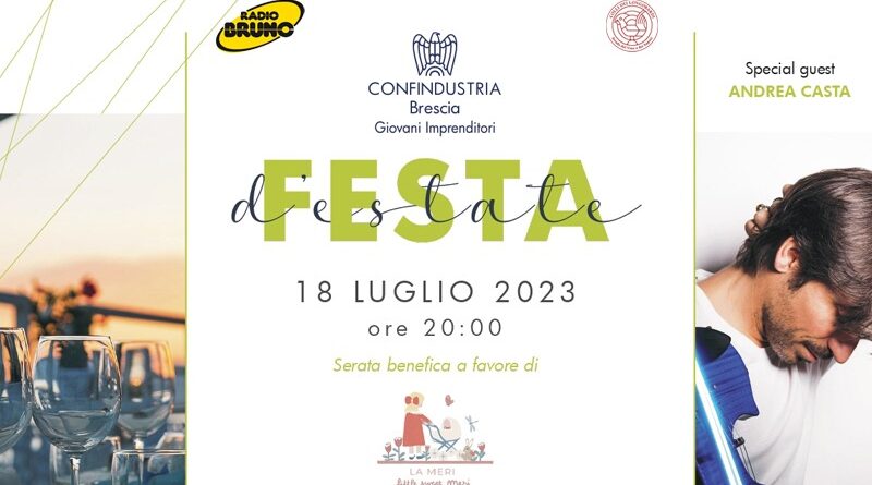 Giovani imprenditori Confindustria Brescia, Festa d'estate con serata benefica a favore di La Meri