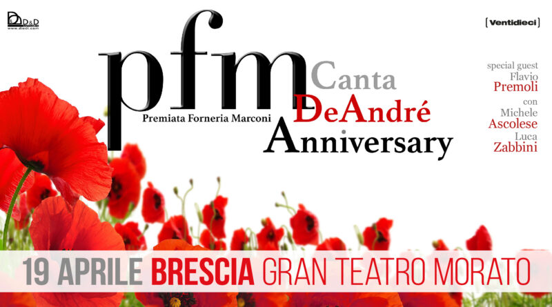 A 45 anni dal famoso tour con Fabrizio De André la PFM torna in concerto a Brescia