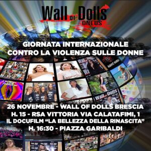 The Wall of Dolls, "La Bellezza della Rinascita"