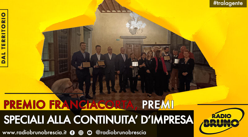 Premio Franciacorta, consegnati i 5 riconoscimenti speciali alla continuità familiare delle imprese
