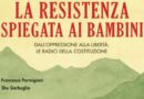 Montirone: “La Resistenza spiegata ai bambini”. Appuntamento con l’autrice Francesca Parmigiani